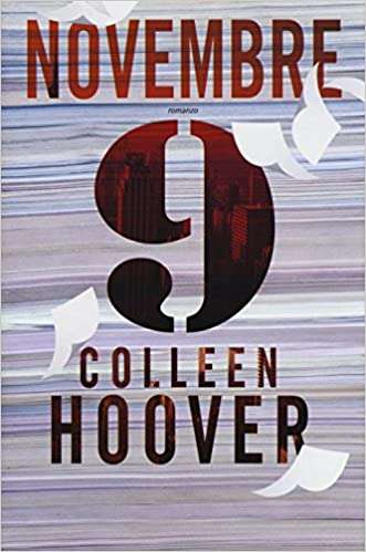 9 novembre, Colleen Hoover: recensione&nbsp;libro